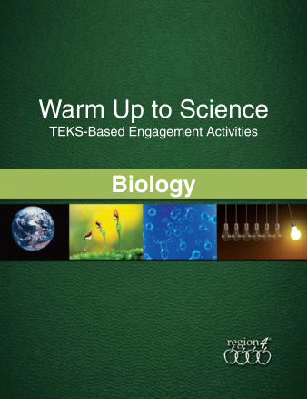 Warm Up to Science: TEKS-Based Engagement Activities for Biology