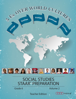 5 Es over World Cultures Social Studies STAAR® Preparation for Grade 6, Volume 2