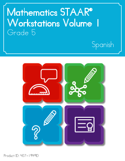 Mathematics STAAR® Workstations Volume 1, Grade 5, Spanish