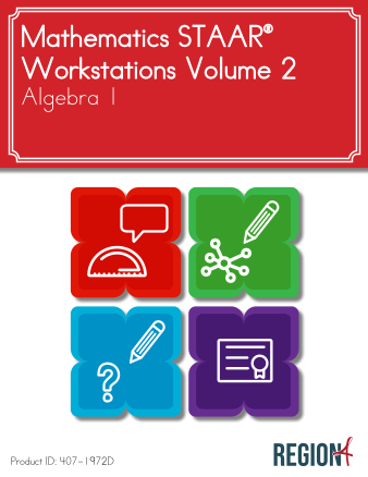 Mathematics STAAR® Workstations Volume 2, Algebra 1