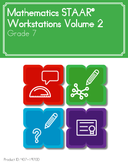 Mathematics STAAR® Workstations Volume 2, Grade 7