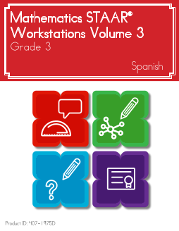 Mathematics STAAR® Workstations Volume 3, Grade 3 Spanish