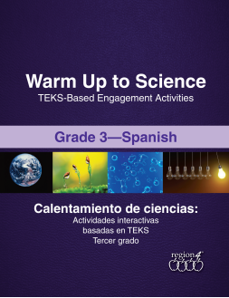 Warm Up to Science: TEKS-Based Engagement Activities for Grade 3, Spanish