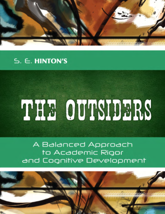 The Outsiders: A Balanced Approach to Teaching the Novel