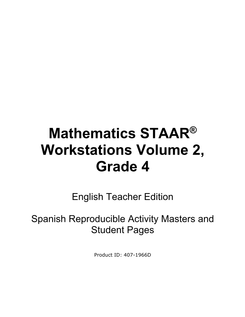 Mathematics STAAR® Workstations Volume 2, Grade 4 Spanish page i