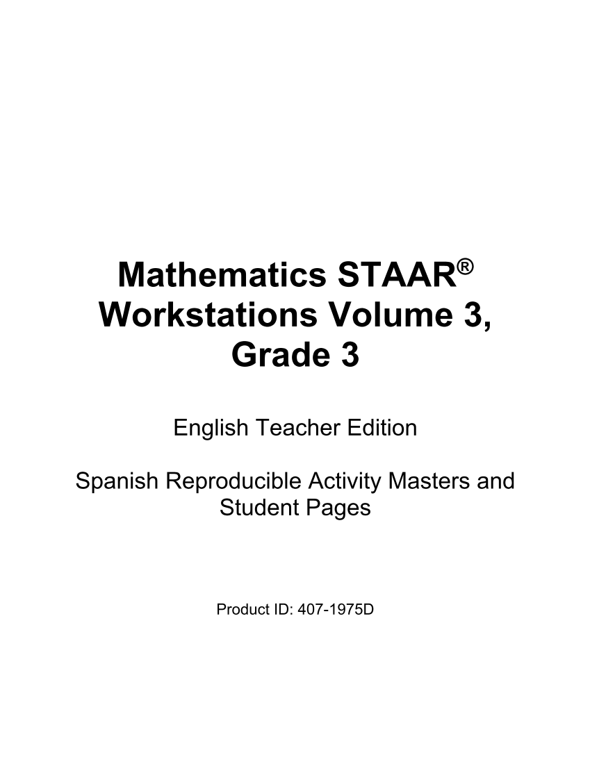 Mathematics STAAR® Workstations Volume 3, Grade 3 Spanish page iii
