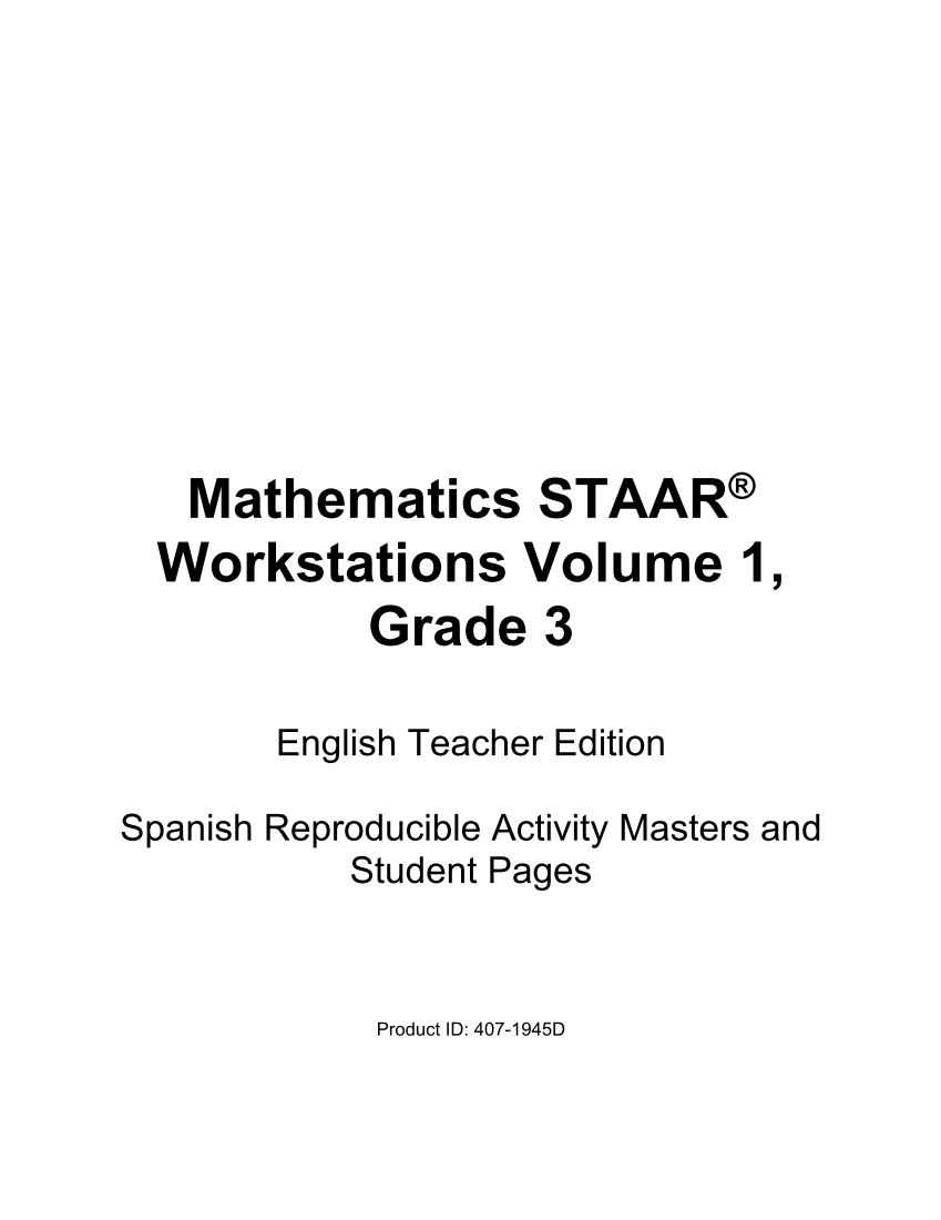Mathematics STAAR® Workstations Volume 1, Grade 3, Spanish page i