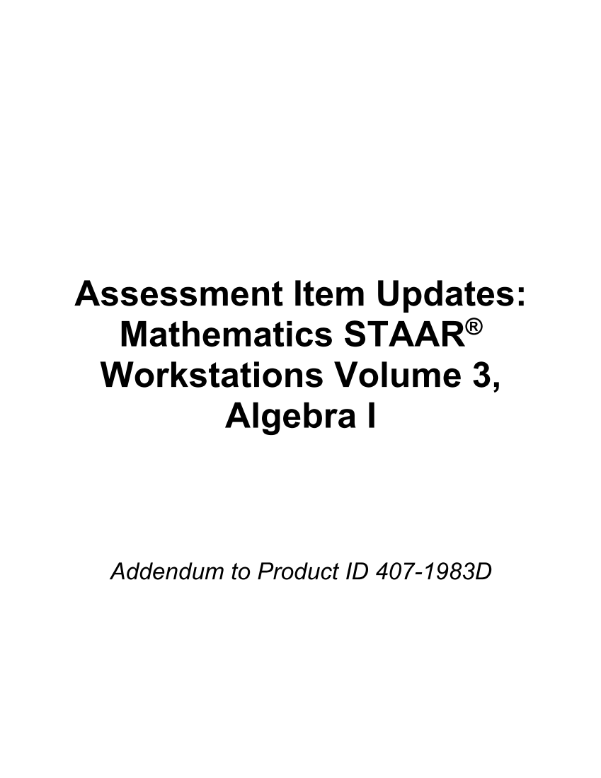 Mathematics STAAR® Workstations Volume 3, Algebra I page 1