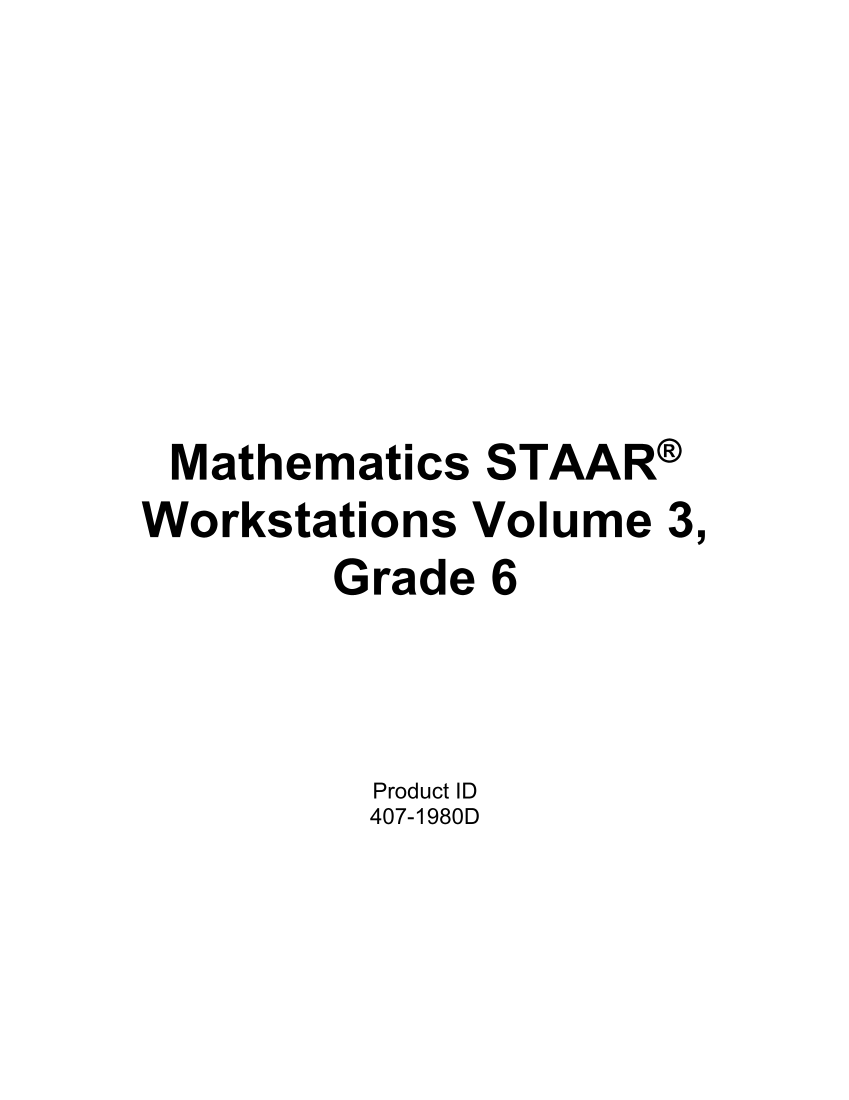 Mathematics STAAR® Workstations Volume 3, Grade 6 page ii