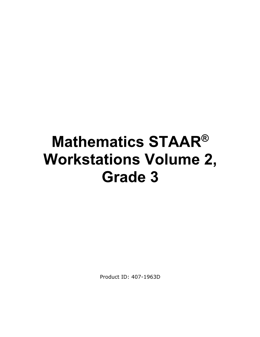 Mathematics STAAR® Workstations Volume 2, Grade 3 page ii