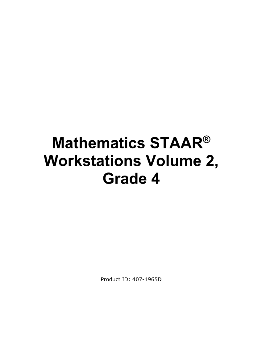 Mathematics STAAR® Workstations Volume 2, Grade 4 page i