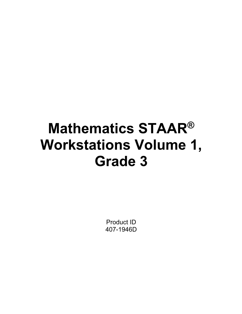 Mathematics STAAR® Workstations Volume 1, Grade 3 page i